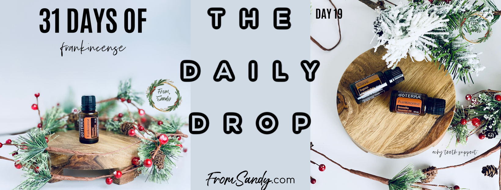 Achy Tooth Blend (31 Days of Frankincense: Day 19), From Sandy