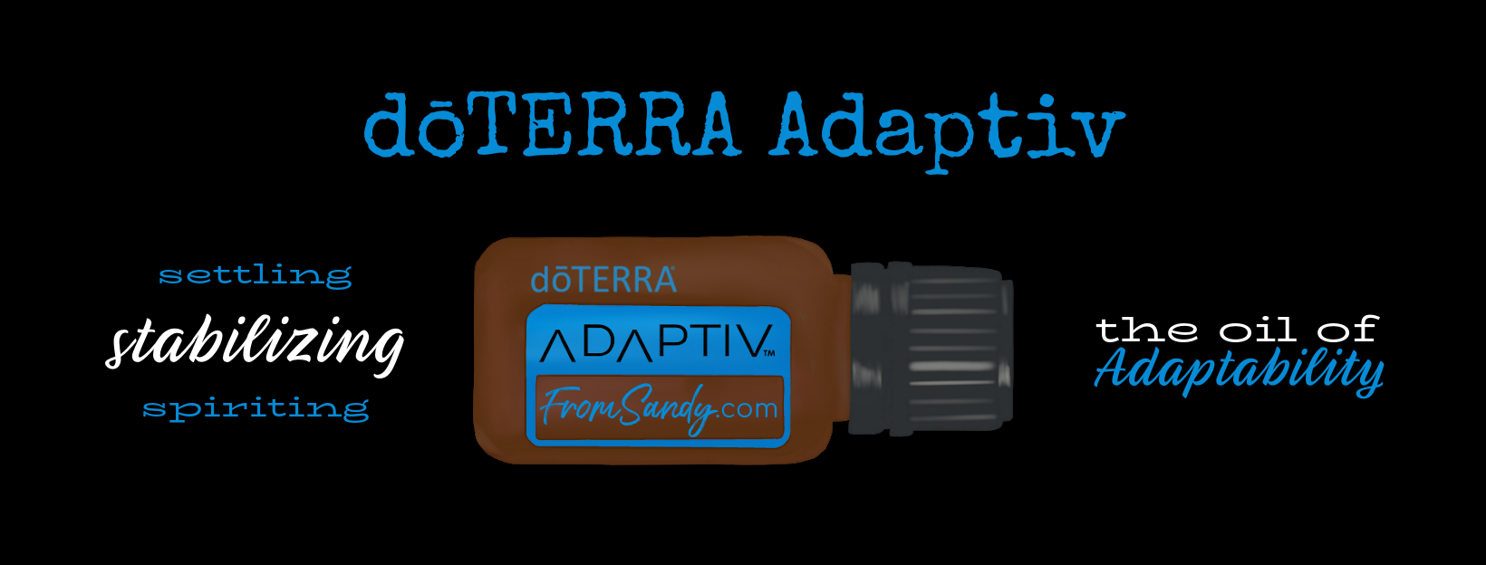 dōTERRA Adaptiv Essential Oil Blend | From Sandy
