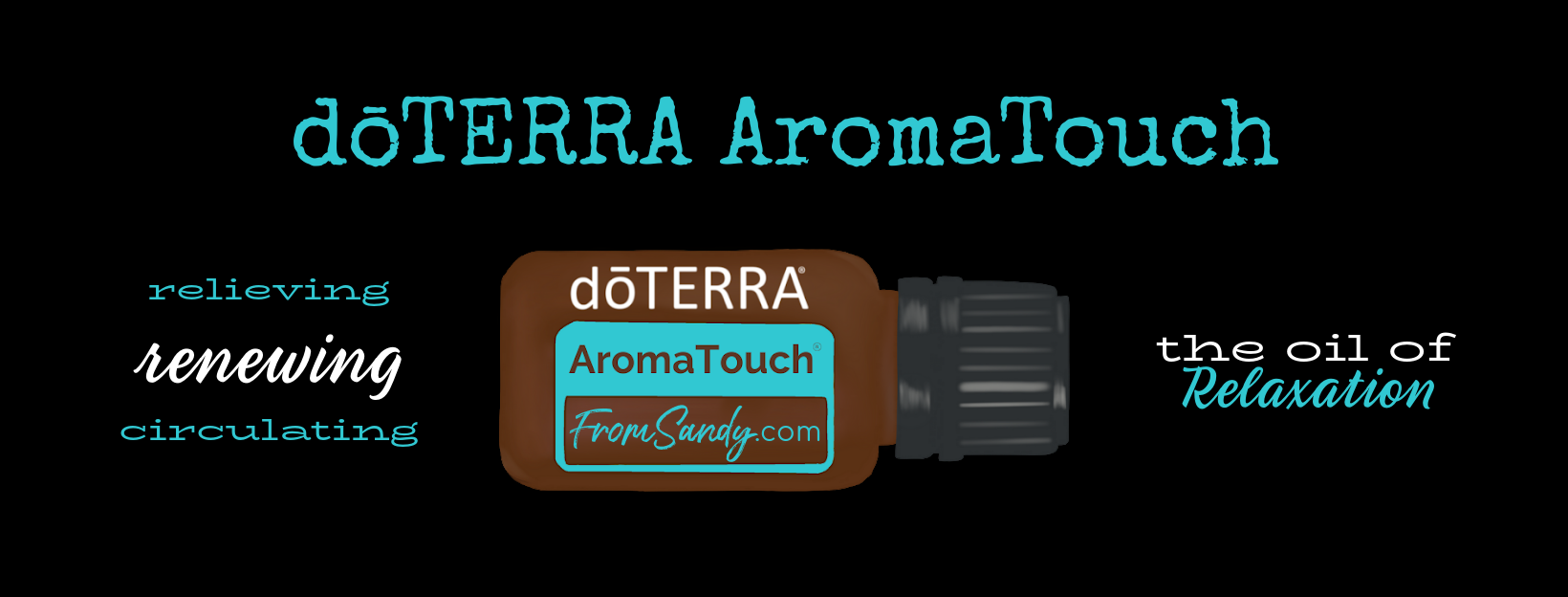 dōTERRA AromaTouch Essential Oil Blend | From Sandy