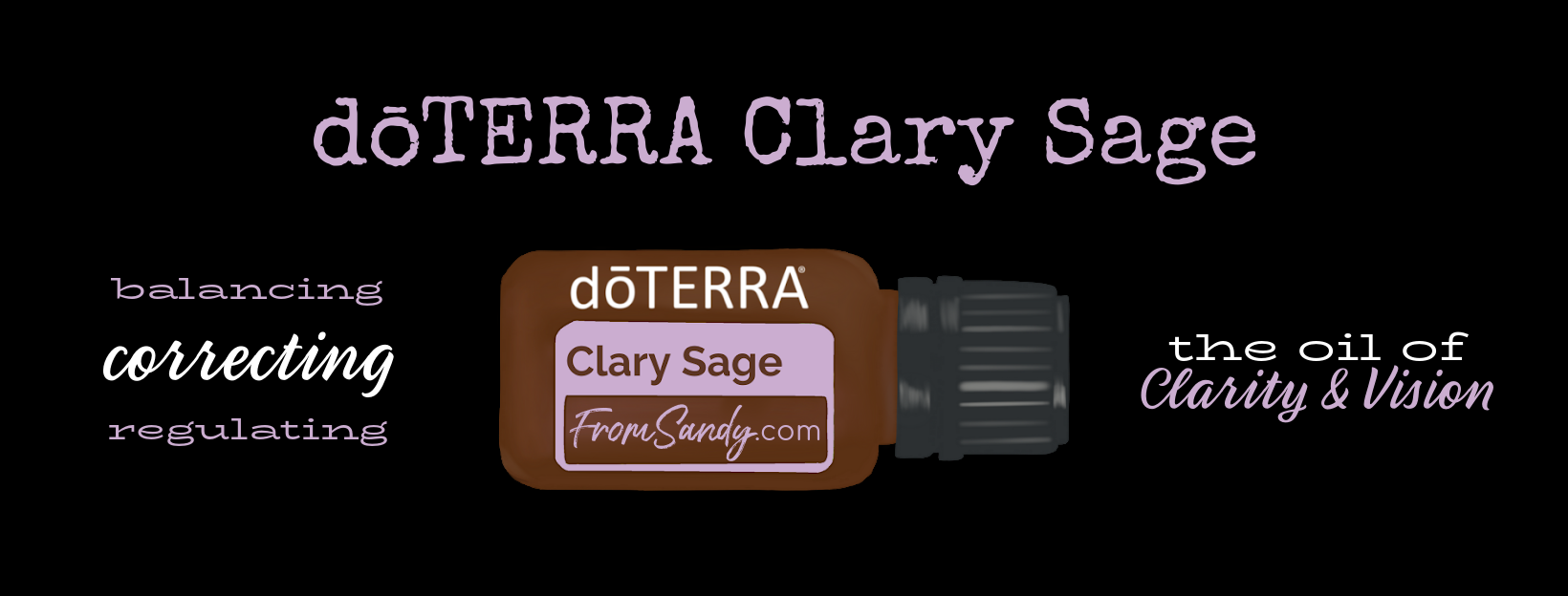 Clary Sage Essential Oil | From Sandy