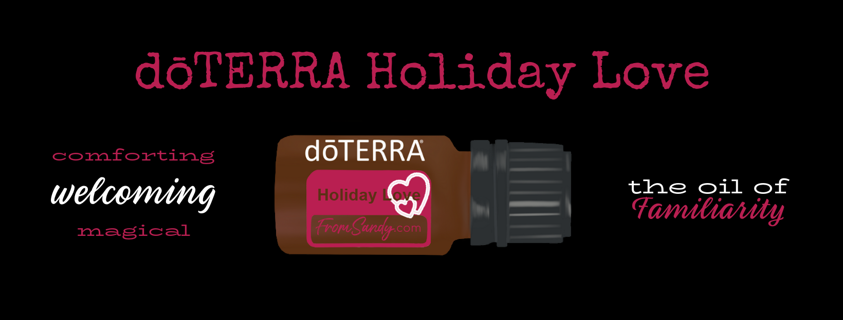 dōTERRA Holiday Love Essential Oil Blend | From Sandy