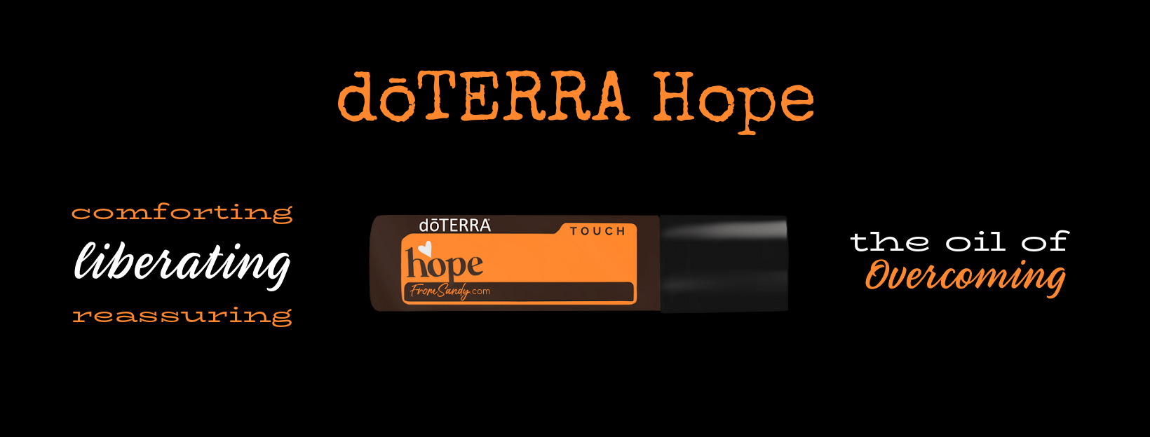 dōTERRA Hope Essential Oil Blend | From Sandy