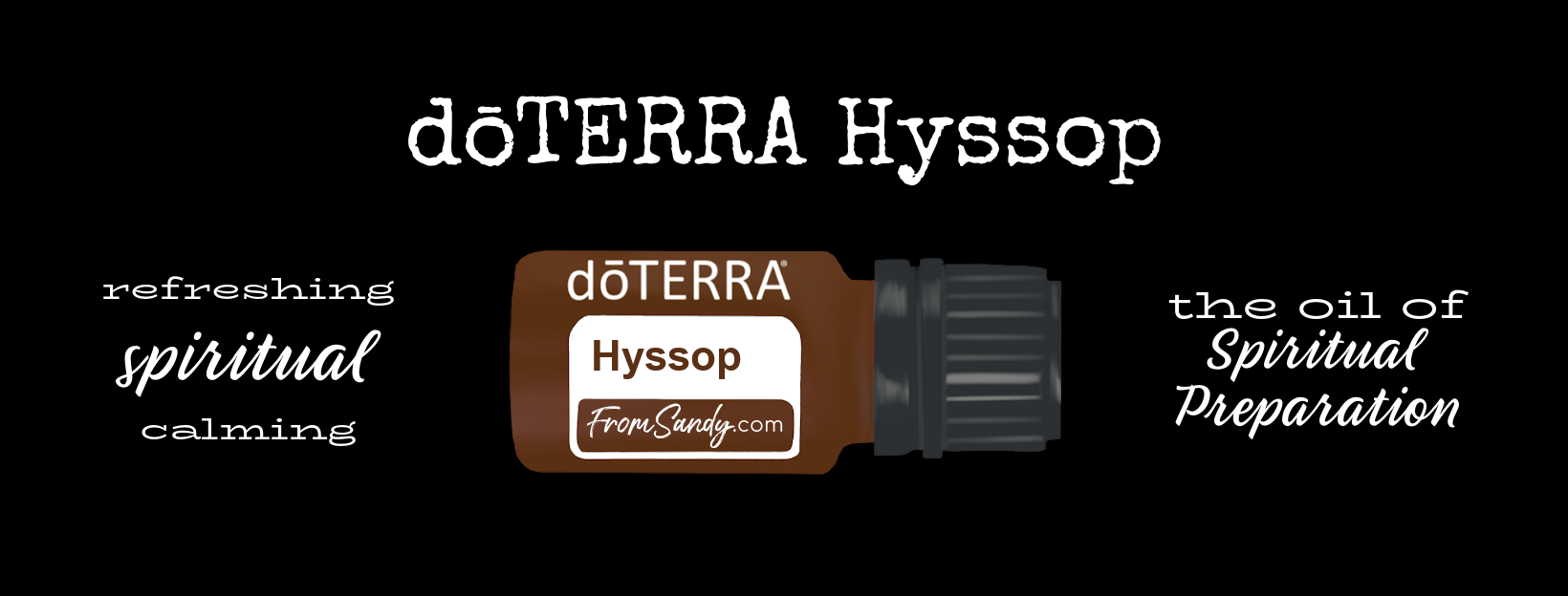 Hyssop Essential Oil | From Sandy