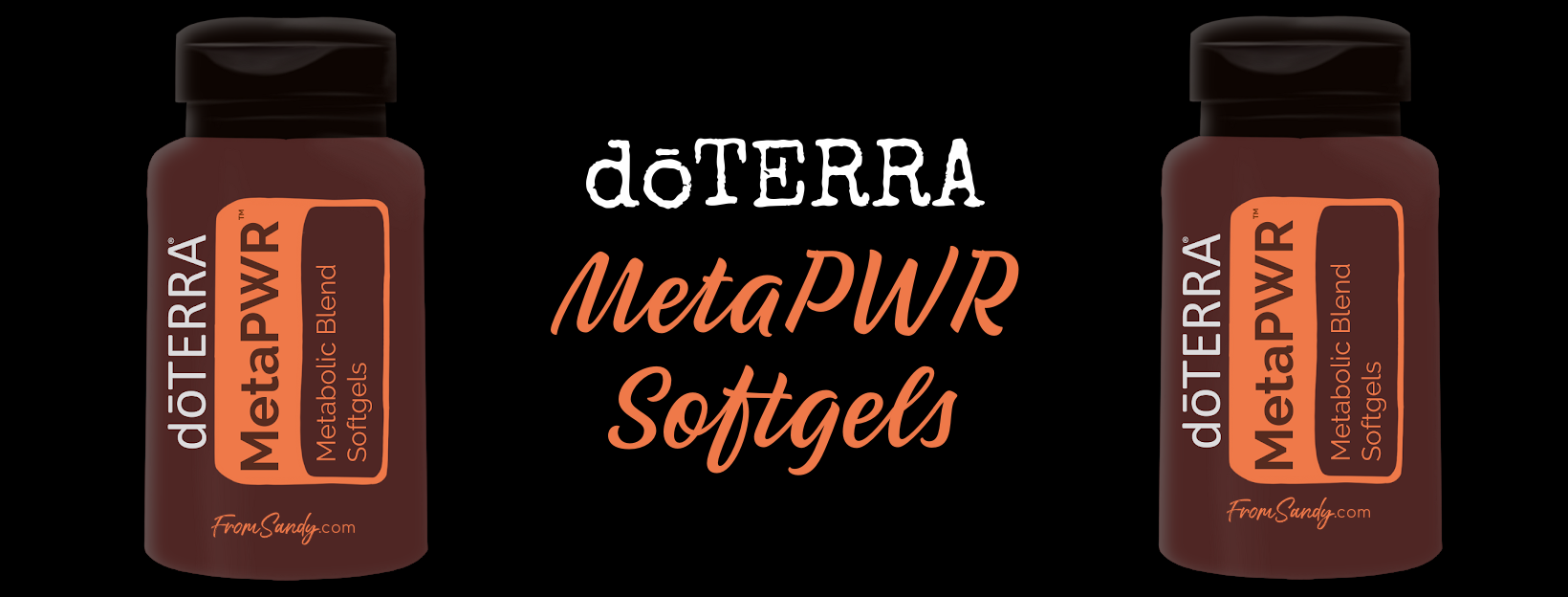dōTERRA MetaPWR Softgels | From Sandy