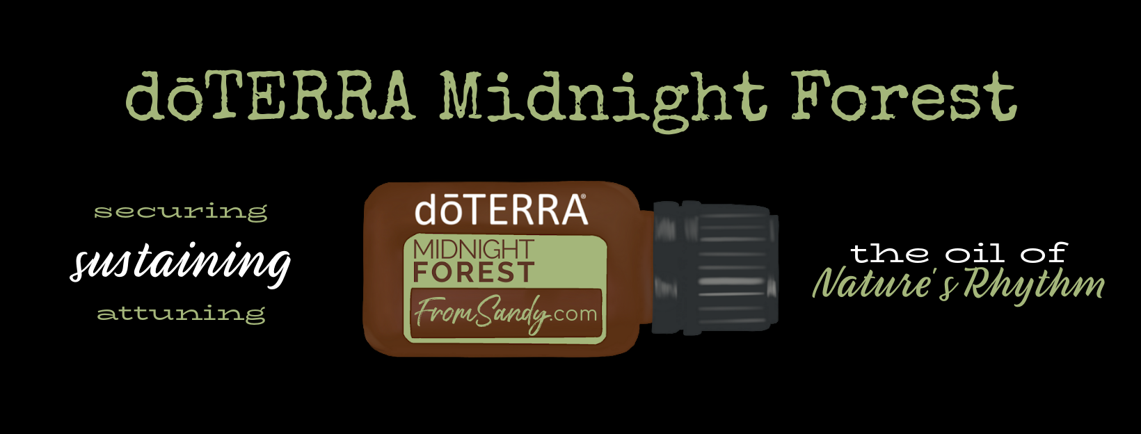 dōTERRA Midnight Forest Essential Oil Blend | From Sandy
