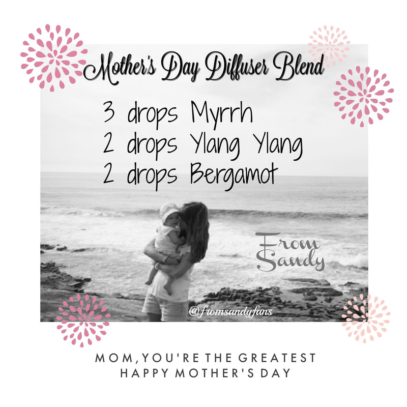 Mother's Day Diffuser Blend From Sandy