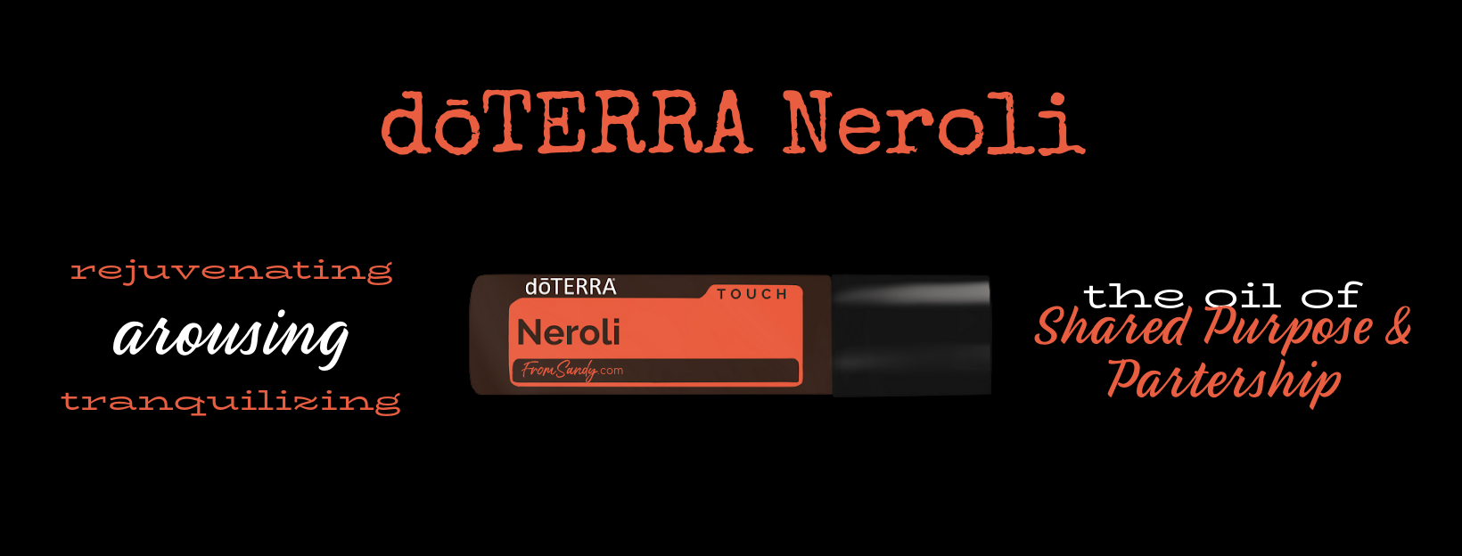 Neroli Essential Oil | From Sandy