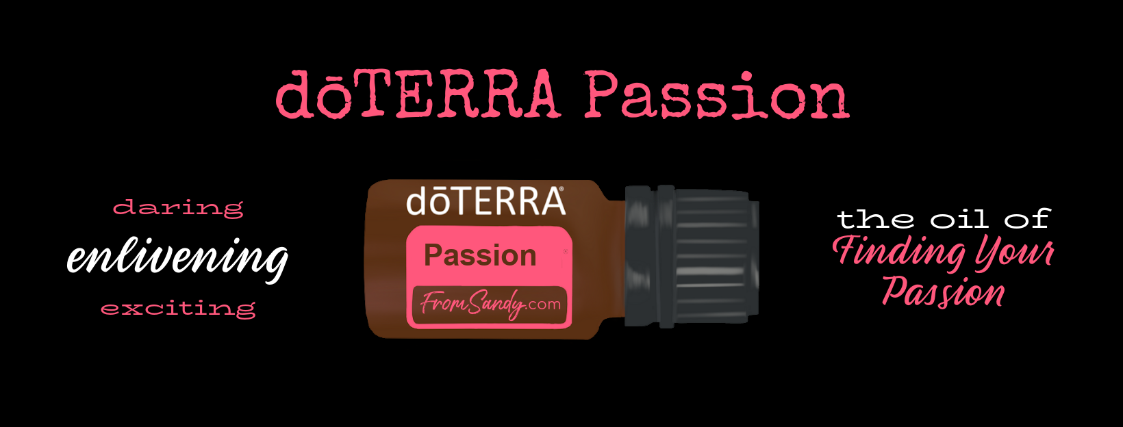 dōTERRA Passion Essential Oil Blend | From Sandy