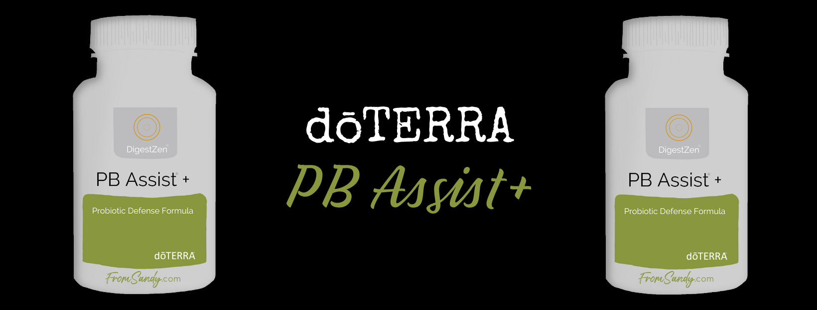 dōTERRA PB Assist+ | From Sandy