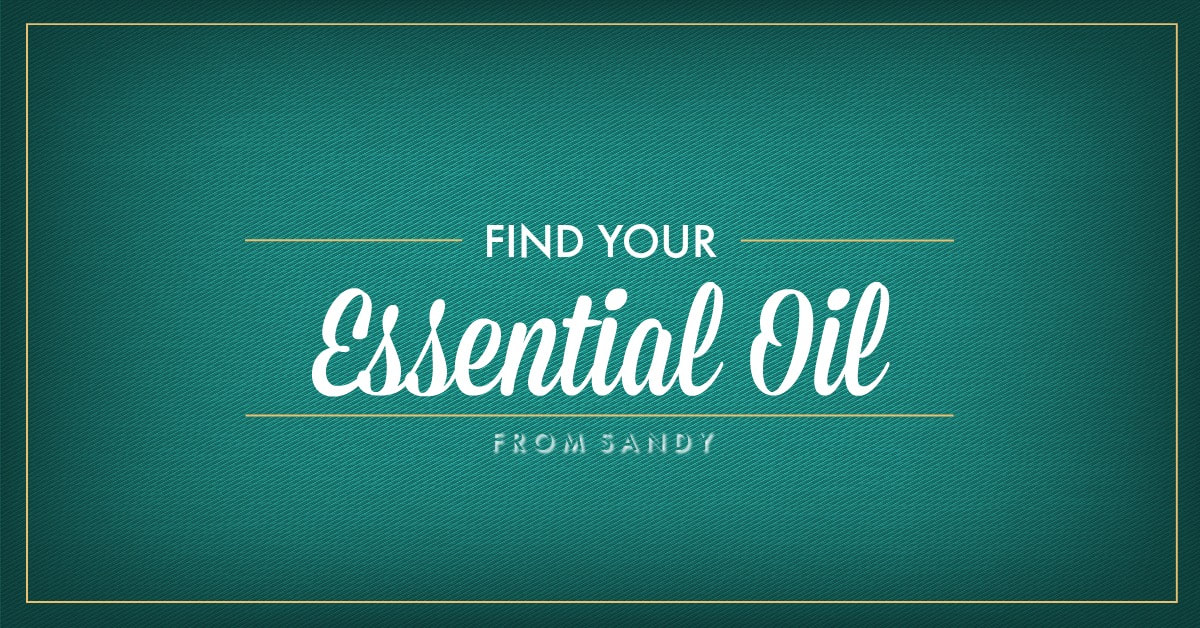 Quick Links to Essential Oils, From Sandy