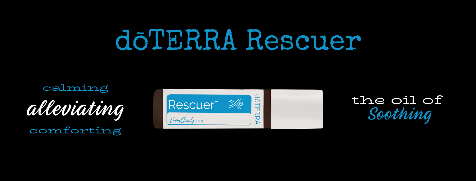 dōTERRA Rescuer Essential Oil Blend | From Sandy