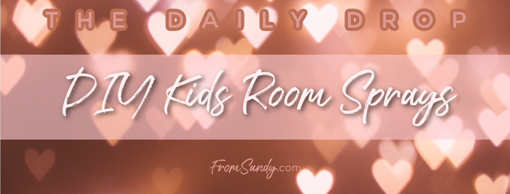 DIY Kids Room Sprays, From Sandy